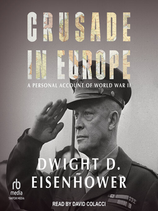 Title details for Crusade in Europe by Dwight D. Eisenhower - Available